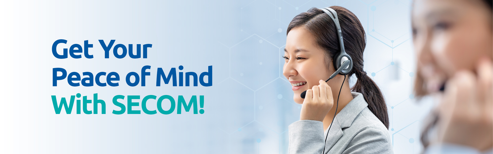 Get your Peace of Mind with SECOM!