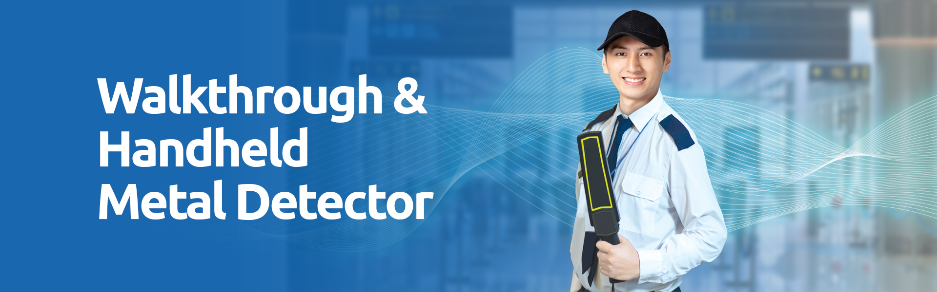 Walkthrough & Handheld Metal Detector